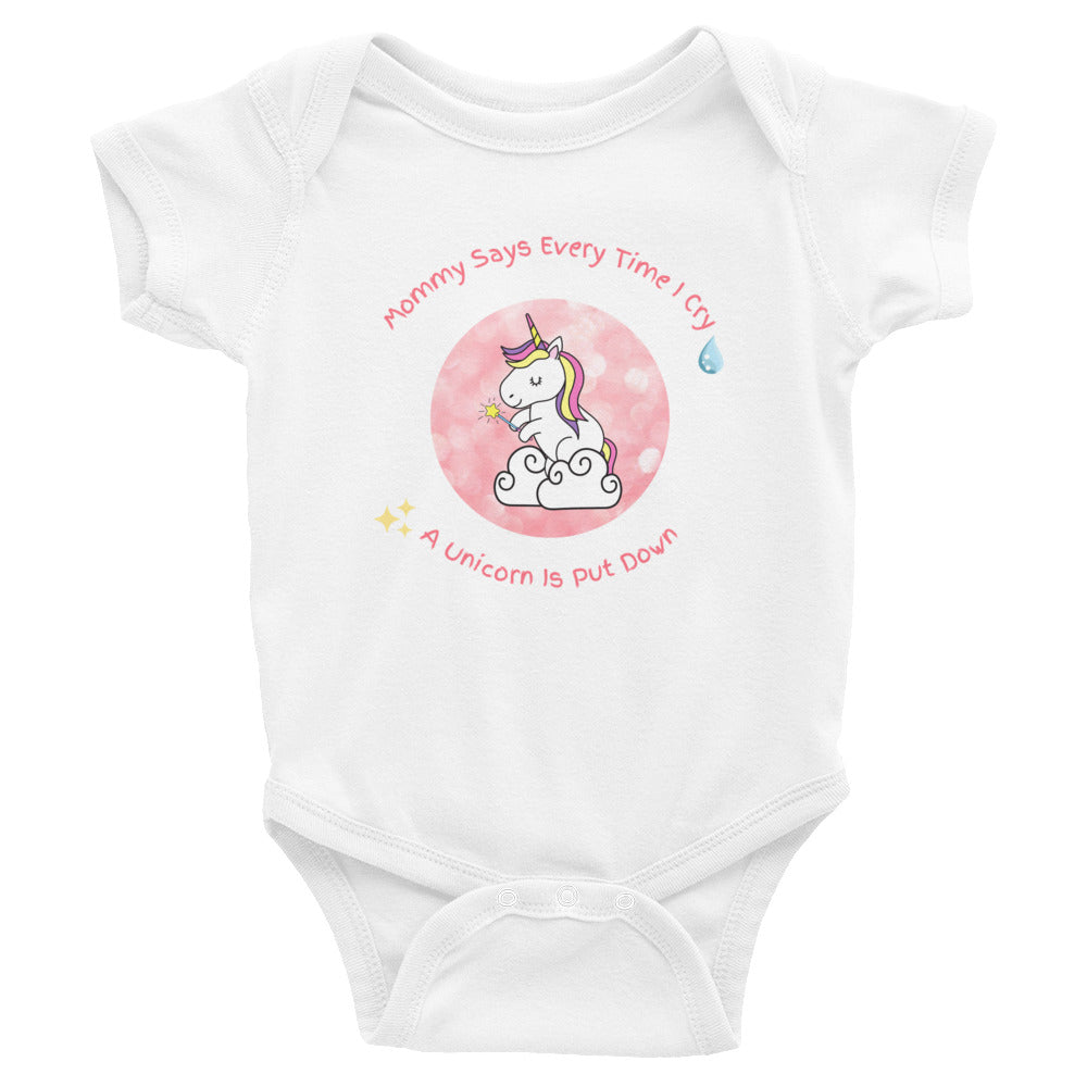 Mommy Says When I Cry A unicorn is put down Infant Bodysuit - Once Upon a Find Couture 